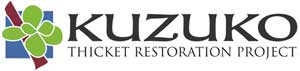 The Kuzuko Thicket Restoration Project